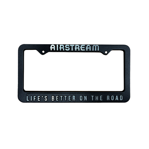 Black license plate frame with 'Airstream' and 'Life's Better on the Road' text on a white background