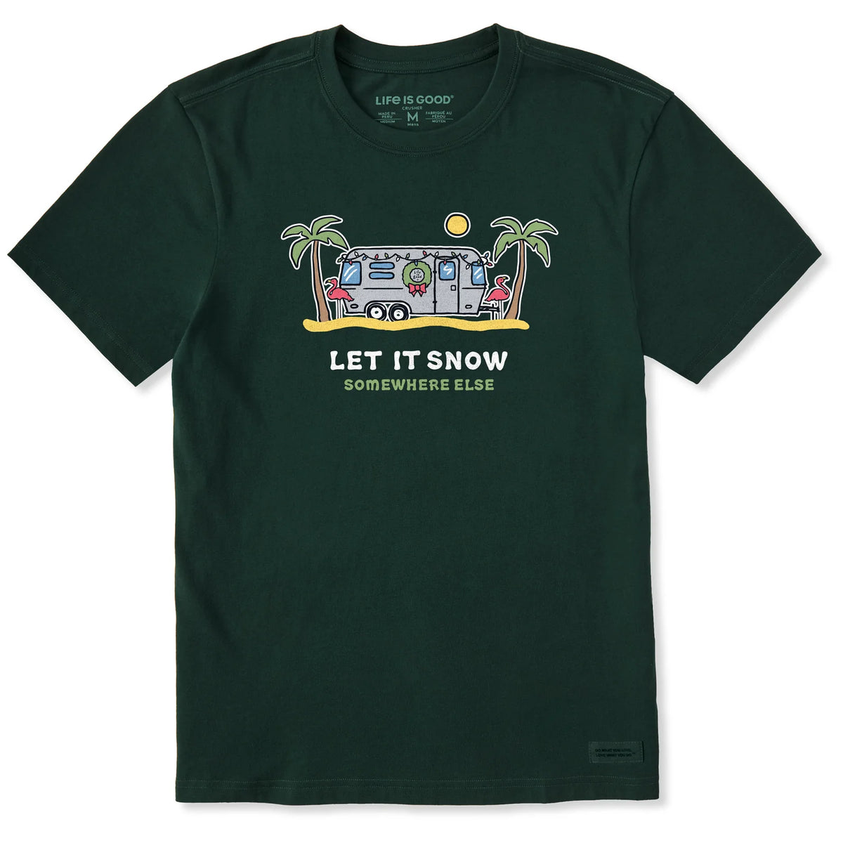 Show off your love for snow-free escapes with the Airstream Let it Snow Crusher T-Shirt by Life is Good®. Featuring a dark green color and a playful graphic of a camper, palm trees, and sun with the phrase “LET IT SNOW SOMEWHERE ELSE,” this tee is inspired by the spirit of winter adventures and perfect for dreaming of warm getaways.