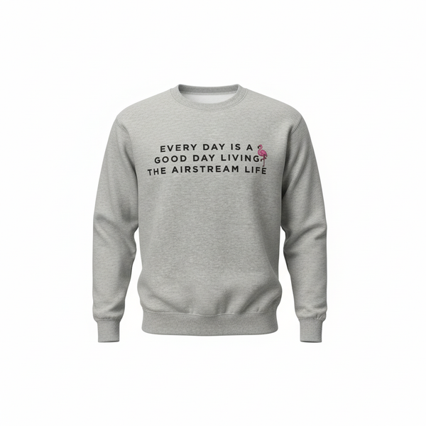 Airstream Good Day Flock Sweatshirt