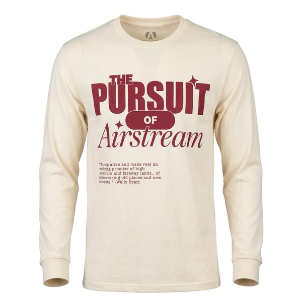 Cream colored long sleeve graphic tee with "The pursuit of Airstream" across the front and a quote from Wally